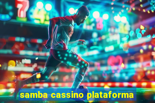 samba cassino plataforma